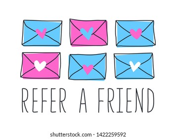 Refer a friend text with blue and pink email or message with heart. Hand drawn banner in flat style. Vector illustration for business, marketing and advertising