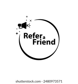 refer a friend text information sign