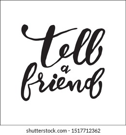 Refer a friend vector lettering. Referral marketing phrase isolated on white background. Handwritten brush pen calligraphy poster for loyalty program. Attract customers flyer. Start referring, invite