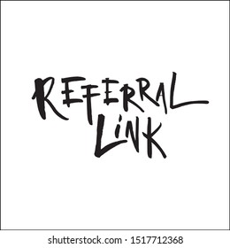 Refer a friend vector lettering. Referral marketing phrase isolated on white background. Handwritten brush pen calligraphy poster for loyalty program. Attract customers flyer. Start referring, invite