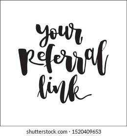 Refer a friend vector lettering. Referral marketing phrase isolated on white background. Handwritten brush pen calligraphy poster for loyalty program. Attract customers flyer. Start referring, invite