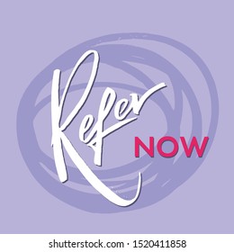 Refer a friend vector lettering. Referral marketing phrase isolated on white background. Handwritten brush pen calligraphy poster for loyalty program. Attract customers flyer. Start referring, invite