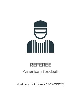 Referee vector icon on white background. Flat vector referee icon symbol sign from modern american football collection for mobile concept and web apps design.