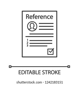 Reference letter linear icon. Recommendation letter. Thin line illustration. Employment reference. Job application. Contour symbol. Vector isolated outline drawing. Editable stroke