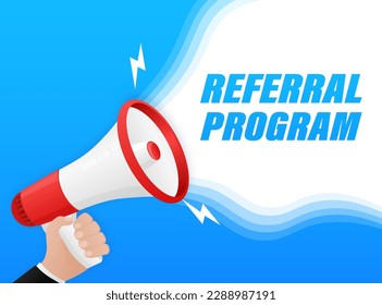 Referral program. Badge with megaphone icon. Flat vector illustration on blue background.