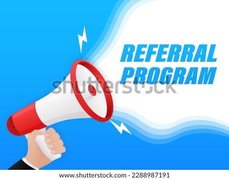 Referral program. Badge with megaphone icon. Flat vector illustration on blue background.