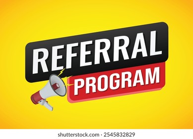 referral program referral a friend plan page poster banner mega phone graphic design icon logo sign symbol social media website coupon

