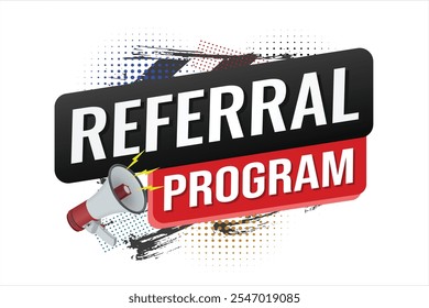 referral program referral a friend plan page poster banner mega phone graphic design icon logo sign symbol social media website coupon

