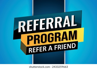 referral program referral a friend poster banner graphic design icon logo sign symbol social media website coupon

