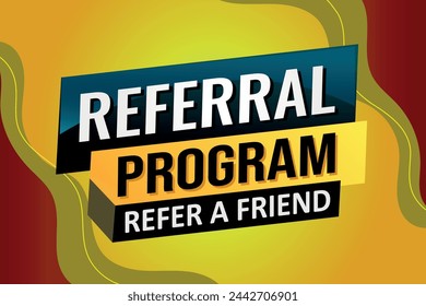 referral program referral a friend poster banner graphic design icon logo sign symbol social media website coupon


