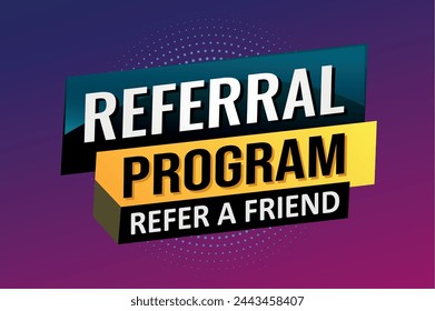 referral program referral a friend poster banner graphic design icon logo sign symbol social media website coupon

