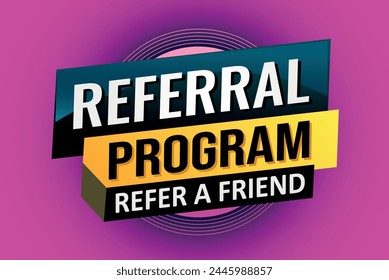 referral program referral a friend poster banner graphic design icon logo sign symbol social media website coupon


