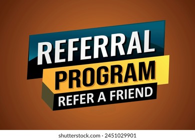 referral program referral a friend poster banner graphic design icon logo sign symbol social media website coupon

