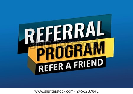 referral program referral a friend poster banner graphic design icon logo sign symbol social media website coupon

