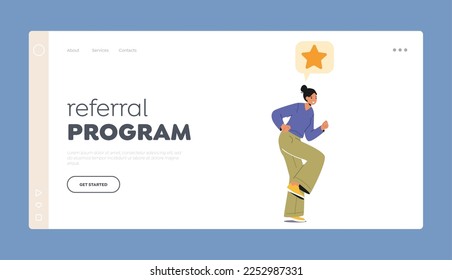Referral Program Landing Page Template. Young Woman Run with Yellow Star above Head. Customer Review and User Rate Service. Client Female Character Feedback. Cartoon People Vector Illustration
