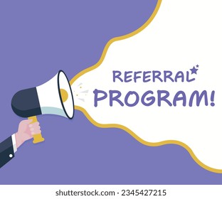 Referral Program- Male hand holding megaphone. Loudspeaker. Banner for business, marketing and advertising. Vector illustration