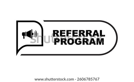 referral program sign on white background