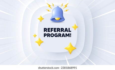 Referral program tag. Neumorphic banner with sunburst. Refer a friend sign. Advertising reference symbol. Referral program message. Banner with 3d bell. Circular neumorphic template. Vector