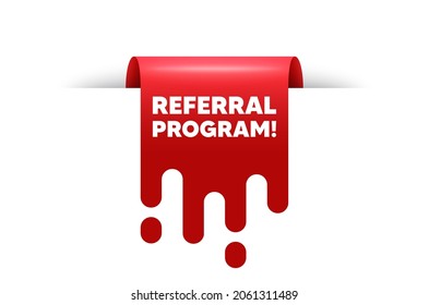 Referral program text. Red ribbon tag banner. Refer a friend sign. Advertising reference symbol. Referral program sticker ribbon badge banner. Red sale label. Vector