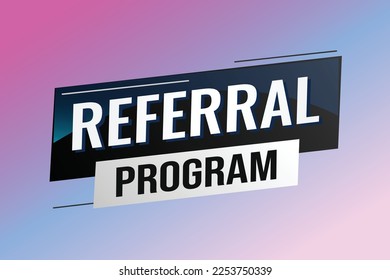 referral program word concept vector illustration with lines modern futuristic 3d style for landing page template ui web mobile app poster banner flyer background gift card coupon label wallpaper	
ref