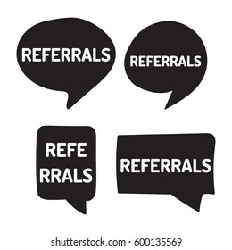 Referrals. Hand drawn black speech bubbles. Vector set of icon illustration on white background.