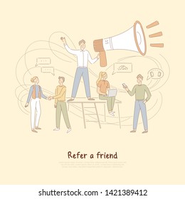 Referrals program  businessman holding huge megaphone  marketing network  refer friend banner