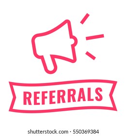 Referrals. Ribbon and megaphone icon. Flat vector illustration on white background.