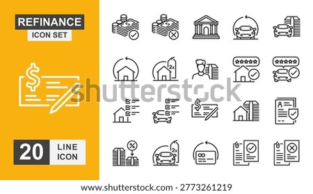 Refinance icon set. Loan, home refinance, banking, car, real estate and more line icon.