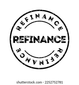 Refinance - replacement of an existing debt obligation with another debt obligation under different terms, text concept stamp