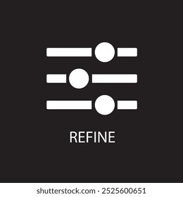 Refine vector icon illustration sign and symbol