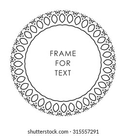 Refined round frame with space for text in outline style. Vector illustration.