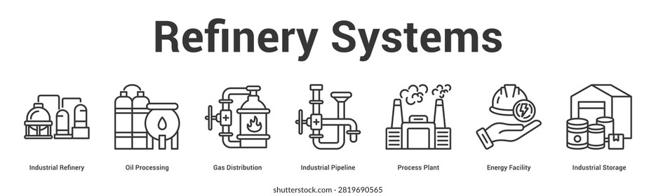 Refinery Systems web banner icon set vector illustration concept for business with icon of Industrial Refinery, Oil Processing, Gas Distribution, Industrial Pipeline, Process Plant, Energy Facili.