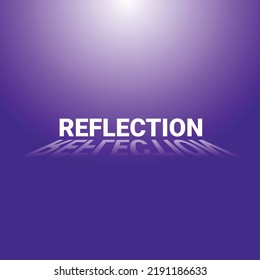 Reflection text on purple gradient background