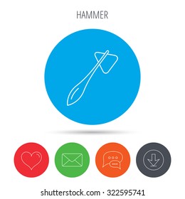 Reflex hammer icon. Doctor medical equipment sign. Nervous therapy tool symbol. Mail, download and speech bubble buttons. Like symbol. Vector