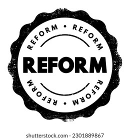 Reform - improvement or amendment of what is wrong, corrupt, unsatisfactory, text concept stamp