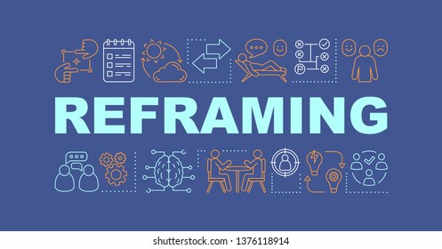 Reframing word concepts banner. Creative thinking. Ideas and inspiration searching. Isolated lettering typography idea with linear icons. Corporate environment. Vector outline illustration