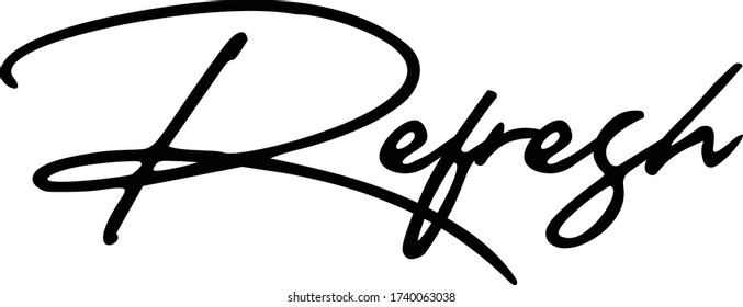 Refresh Cursive Calligraphy Black Color Text On White Background