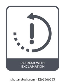 refresh with exclamation icon vector on white background, refresh with exclamation trendy filled icons from Ultimate glyphicons collection, refresh with exclamation simple element illustration