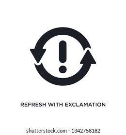 refresh with exclamation isolated icon. simple element illustration from ultimate glyphicons concept icons. 