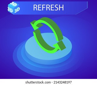 Refresh isometric design icon. Vector web illustration. 3d colorful concept