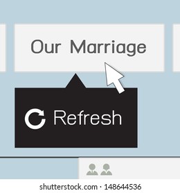 Refresh Our marriage! Cursor mouse move over button Our Marriage and alert to refresh. Abstract background vector illustration.  