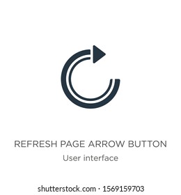 Refresh page arrow button icon vector. Trendy flat refresh page arrow button icon from user interface collection isolated on white background. Vector illustration can be used for web and mobile 