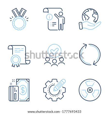 Refresh, Payment and Manual doc line icons set. Diploma certificate, save planet, group of people. Settings gear, Honor and Chemical hazard signs. Rotation, Cash money, Project info. Vector