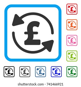 Refresh Pound Balance icon. Flat gray pictogram symbol inside a light blue rounded square. Black, gray, green, blue, red, orange color additional versions of Refresh Pound Balance vector.