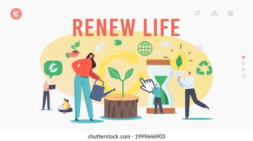 Refresh And Renew Life Landing Page Template. Tiny Characters Restart Project With New Vision Or Rework Strategy. Woman Watering Stump With Green Growing Sprout. Cartoon People Vector Illustration