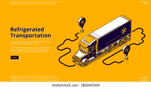 Refrigerated Transportation Banner. Lorry With Refrigerator Container For Delivery And Shipping Cold Goods And Freezed Cargo. Vector Landing Page With Isometric Truck