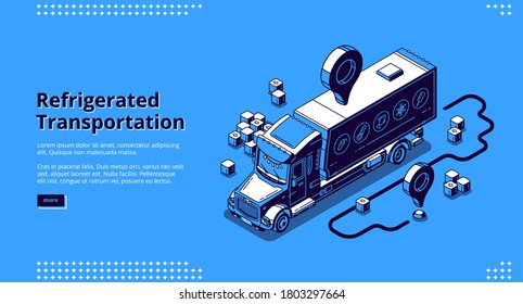 Refrigerated Transportation Isometric Landing Page, Truck Delivery Service. Van Fridge With Cold Freight Riding Route With Gps Navigator Pins Shipping Goods, Distribution 3d Vector Line Art Web Banner