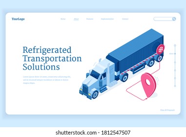 Refrigerated Transportation Isometric Landing Page, Truck Delivery Service Solutions. Van Fridge With Cold Freight Riding Route With Gps Navigator Pin Shipping Goods, Distribution 3d Vector Web Banner