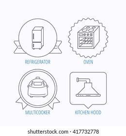 Refrigerator, multicooker and oven icons. Kitchen hood linear sign. Award medal, star label and speech bubble designs. Vector