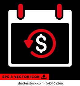 Refund Calendar Day icon. Vector EPS illustration style is flat iconic bicolor symbol, red and white colors.